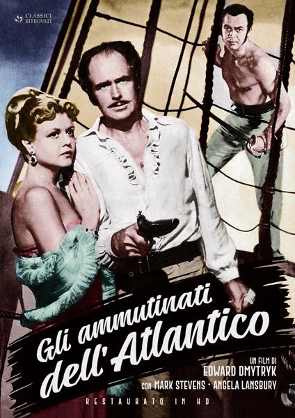 Gli ammutinati dell'Atlantico (DVD) di Edward Dmytryk - DVD