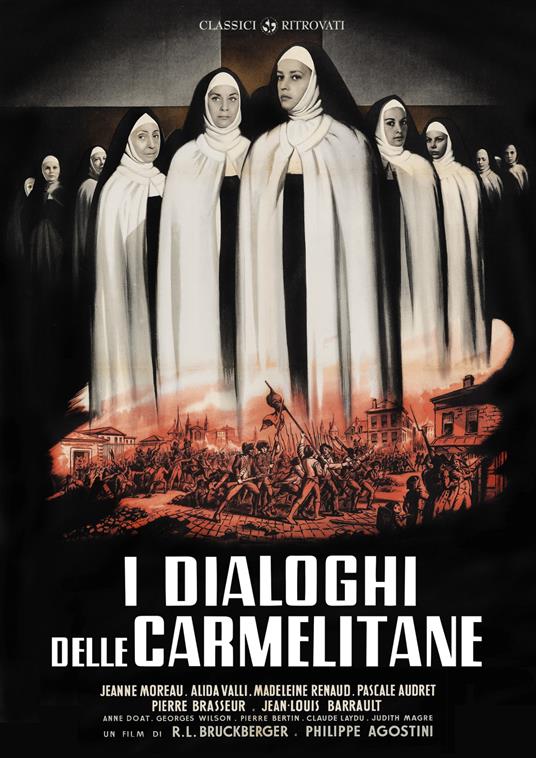 I Dialoghi Delle Carmelitane (DVD) di Philippe Agostini,R.L. Bruckberger - DVD