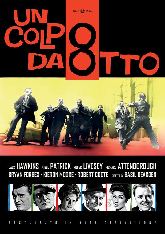 Un Colpo Da Otto (Restaurato In Hd) (DVD) di Basil Dearden - DVD