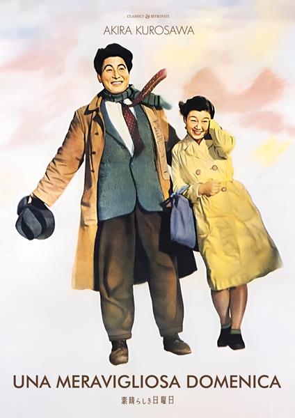 Una Meravigliosa Domenica (DVD) di Akira Kurosawa - DVD