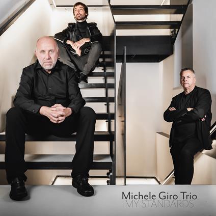 Michele Giro Trio - My Standards - CD Audio