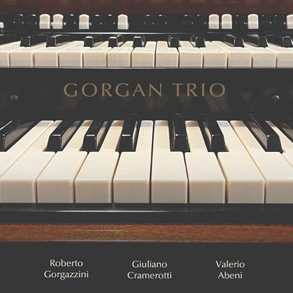 Roberto Gorgazzini - Gorgan Trio - CD Audio