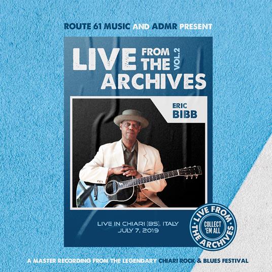 Live from the Archives vol.2 - CD Audio di Eric Bibb