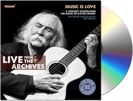 Live from the Archives vol.3: A Concert Celebrating the Music of David Crosby - CD Audio di Jeff Pevar,Marcus Eaton