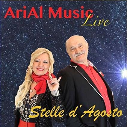 Stelle d'agosto - CD Audio di Arial Music Live