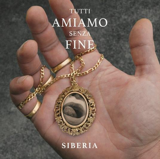 Tutti amiamo senza fine - CD Audio di Siberia