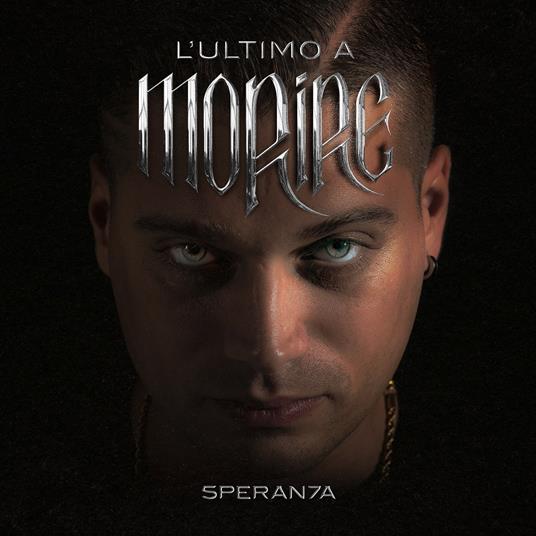 L'ultimo a morire - Speranza - CD