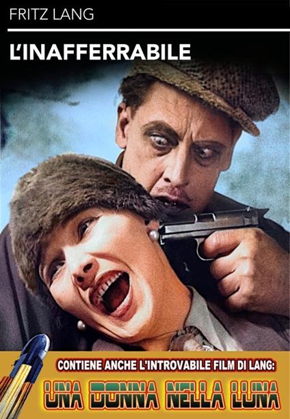 L' inafferrabile (1928) / Una donna nella Luna (1929) (DVD) di Fritz Lang - DVD