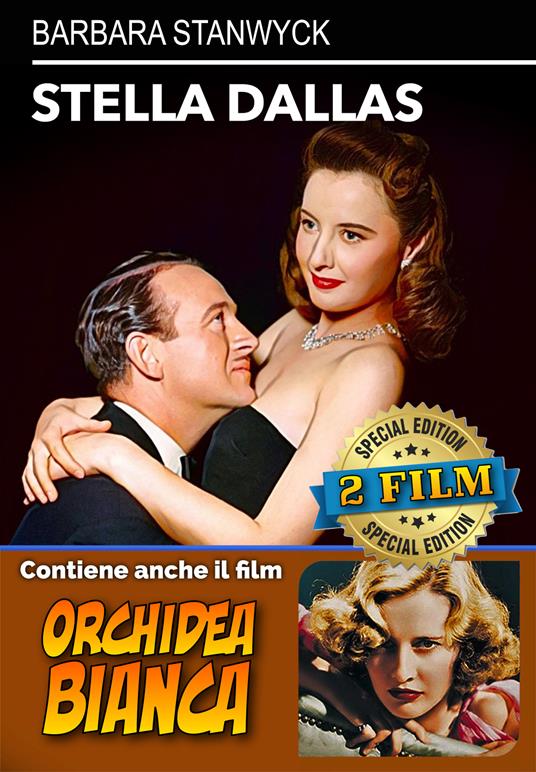 Stella Dallas / Orchidea Bianca (DVD) di André De Toth,King Vidor - DVD