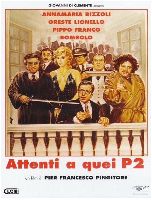 Attenti a quei P2 - DVD - Film di Pier Francesco Pingitore