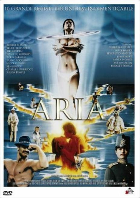 Aria di Bill Bryden,Nicolas Roeg,Charles Sturridge,Jean-Luc Godard,Julien Temple,Bruce Beresford,Robert Altman,Franc Roddam,Ken Russell,Derek Jarman - DVD