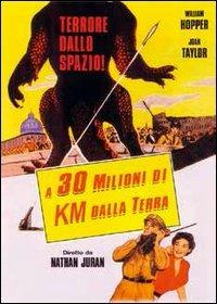 A 30 milioni di km dalla Terra di Nathan Juran - DVD