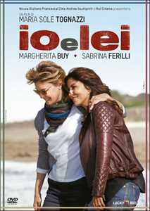 Film Io e lei Maria Sole Tognazzi