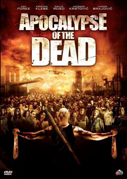 Apocalypse of the Dead di Milan Konjevic,Milan Todorovic - DVD