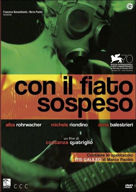 Con il fiato sospeso. Itis Galileo di Costanza Quatriglio - DVD