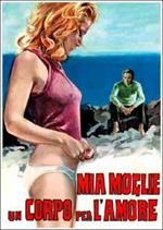 Mia moglie, un corpo per l'amore (DVD)