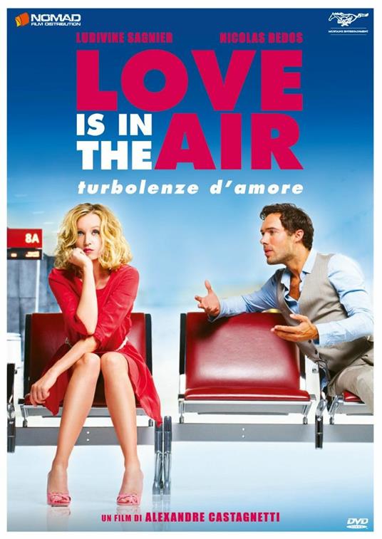 Love Is in the Air. Turbolenze d'amore di Alexandre Castagnetti - DVD