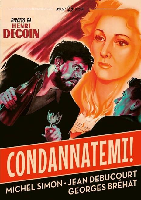 Condannatemi! di Henri Decoin - DVD