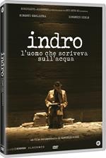 Indro. L'uomo che scriveva sull'acqua (DVD)