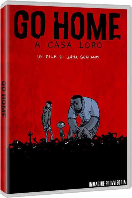 Go Home (Blu-ray) - Blu-ray - Film di Luna Gualano Commedia | IBS