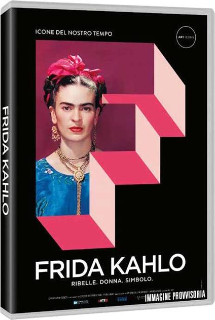 Frida Kahlo. Ribelle. Donna. Simbolo (DVD) di Ali Ray - DVD