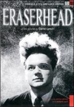 Eraserhead, la mente che cancella