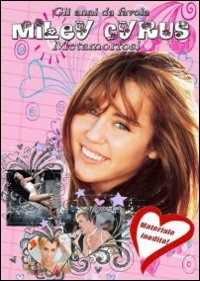 Film Miley Cyrus. Gli anni da favola. Metamorfosi 