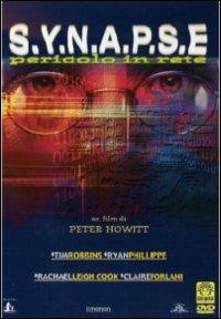 Synapse. Pericolo in rete di Peter Howitt - DVD