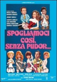 Spogliamoci così senza pudor... di Sergio Martino - DVD