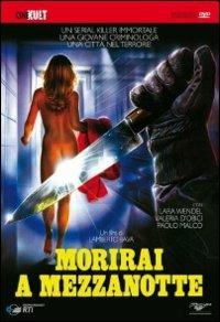 Morirai a mezzanotte di Lamberto Bava - DVD