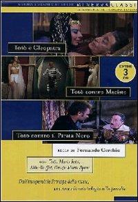 Totò e Cleopatra - Totò contro Maciste - Totò contro il Pirata Nero (3 DVD) di Fernando Cerchio