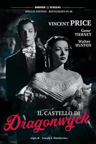 Il castello di Dragonwyck. Special Edition. Restaurato in 4K (DVD)