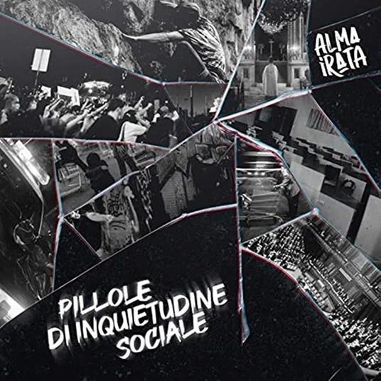 Pillole Di Inquietudine Sociale - CD Audio di Alma Irata