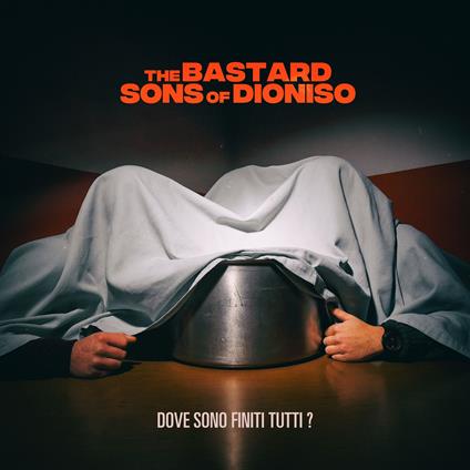 Dove sono finiti tutti? (Red Coloured Vinyl) - Vinile LP di Bastard Sons of Dioniso