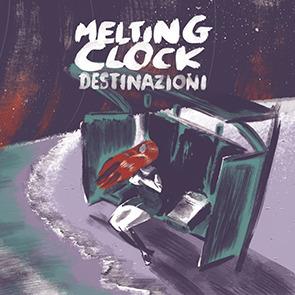 Destinazioni - CD Audio di Melting Clock