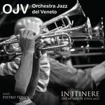 In Itinere - CD Audio di Orchestra Jazz del Veneto