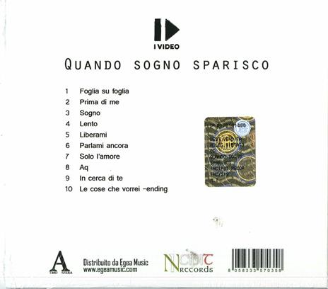 Quando sogno sparisco - CD Audio di I Video - 2