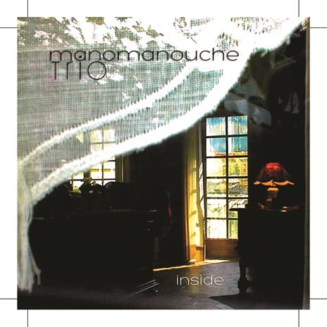 Inside - CD Audio di Manomanouche Trio