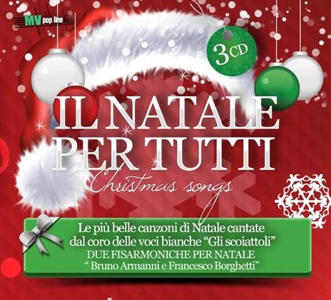 Il Natale per tutti. Christmas Songs - Gli Scoiattoli - CD | IBS