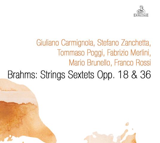 Sestetti per archi op.18, op.36 - CD Audio di Johannes Brahms,Giuliano Carmignola