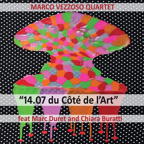 14.07 Du cote de l'art - CD Audio di Marco Vezzoso