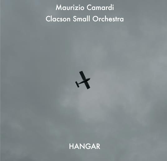 Hangar - CD Audio di Maurizio Camardi