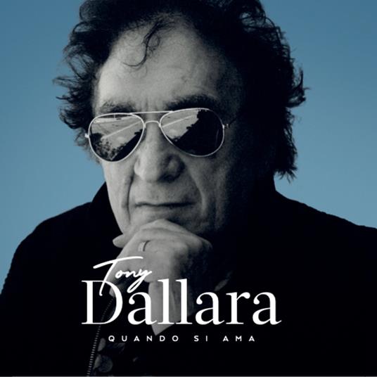 Quando si ama - CD Audio di Tony Dallara