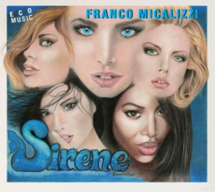 Sirene - CD Audio di Franco Micalizzi