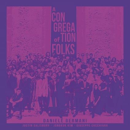 A Congregation of Folks - CD Audio di Daniele Germani