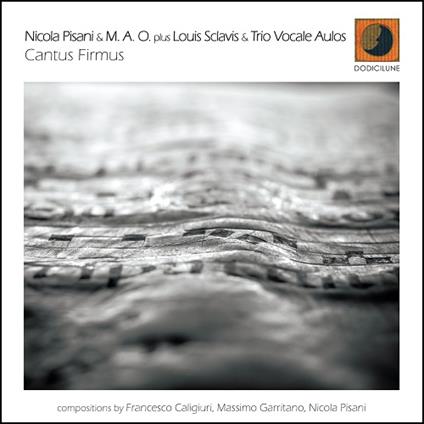 Cantus Firmus - CD Audio di Nicola Pisani