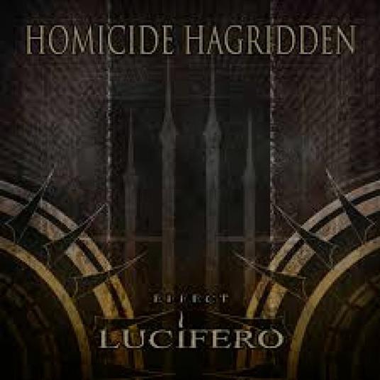 Effect Lucifero - CD Audio di Homicide Hagridden