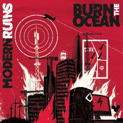Modern Ruins - CD Audio di Burn the Ocean