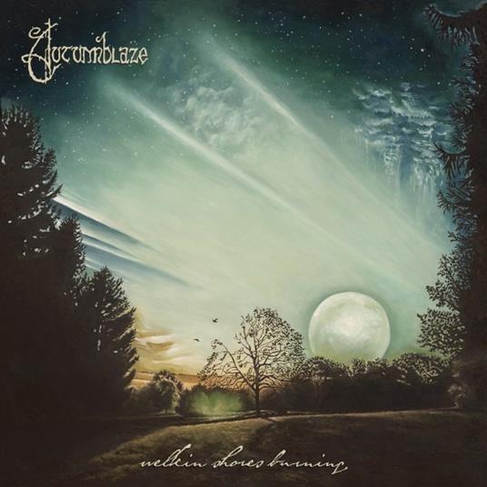 Welkin Shores Burning - CD Audio di Autumnblaze