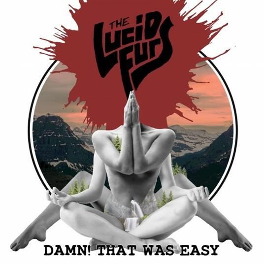 Damn! That Was Easy - CD Audio di Lucid Furs